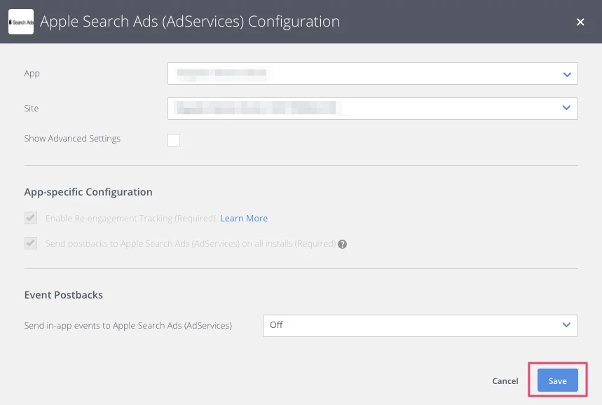 Singular Apple Search Ads (AdServices) configuration dialog showing masked App and Site fields and Event Postbacks, with Save highlighted.